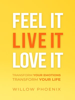 cover image of Feel It--Live It--Love It